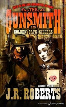 Golden Gate Killers by J R Roberts 9781612327327