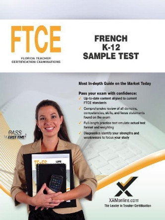 FTCE French K-12 Sample Test by Sharon A Wynne 9781642390070
