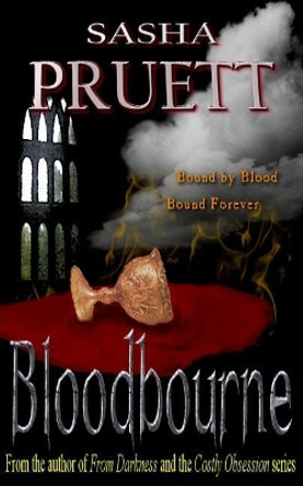 Bloodbourne by Sasha Pruett 9781978422018