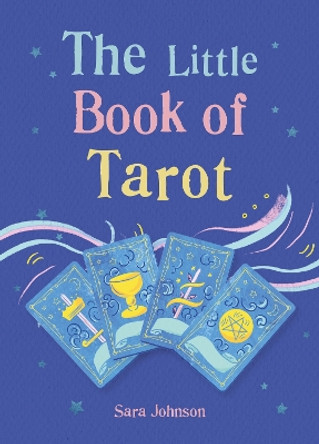 The Little Book of Tarot by Sara Johnson 9781856755023