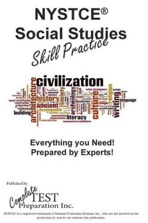 NYSTCE Social Studies Skill Practice by Complete Test Preparation Inc 9781772450125