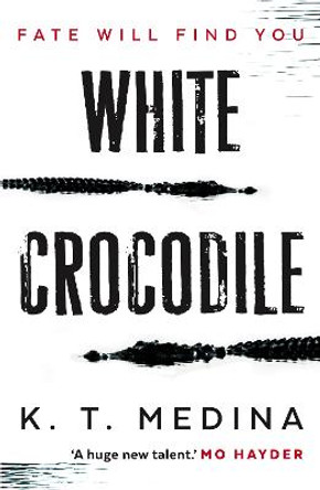 White Crocodile by K. T. Medina