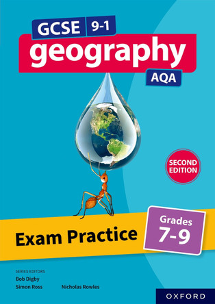 GCSE 9-1 Geography AQA: Exam Practice: Grades 7-9 Second Edition by Nicholas Rowles