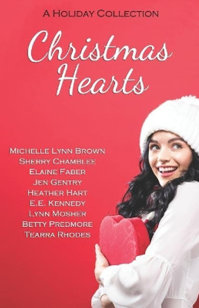 Christmas Hearts: Holiday Collection by Michelle Lynn Brown 9781729330753