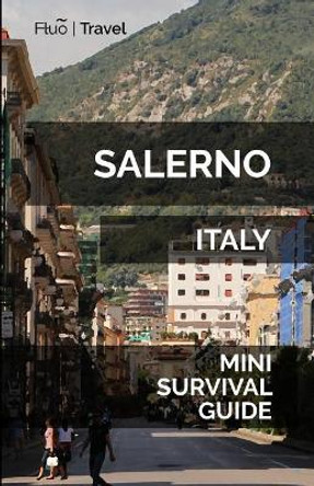 Salerno Mini Survival Guide by Jan Hayes 9781729580950