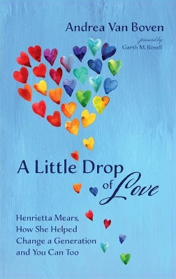 A Little Drop of Love by Andrea Van Boven 9781725279490