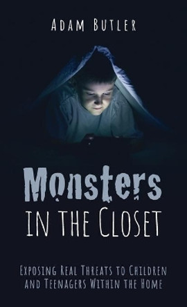Monsters in the Closet by Adam Butler 9781725284456