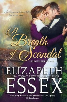 A Breath of Scandal by Elizabeth Essex 9781734750409