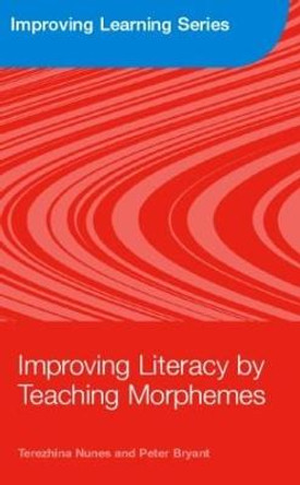 Improving Literacy by Teaching Morphemes by Terezinha Nunes