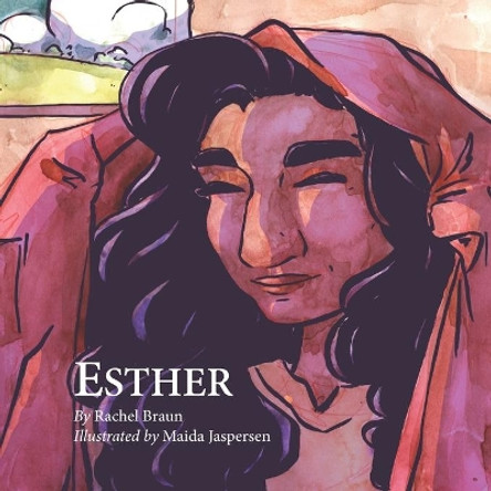 Esther: Based on the song by Branches Band by Maida Jaspersen 9781735622804
