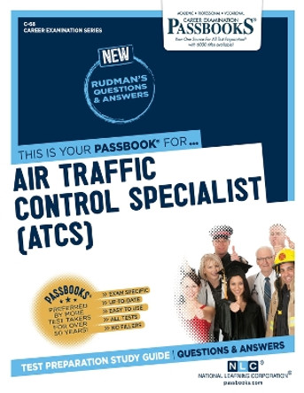 Air Traffic Control Specialist (ATCS) by National Learning Corporation 9781731800688