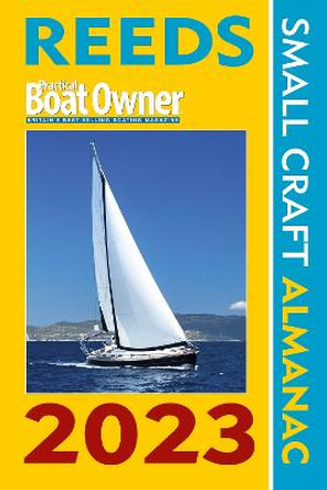 Reeds PBO Small Craft Almanac 2023 by Perrin Towler
