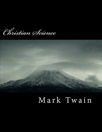 Christian Science by Mark Twain 9781717129505