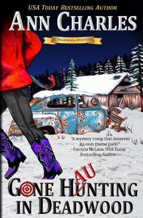 Gone Haunting in Deadwood by Ann Charles 9781940364551