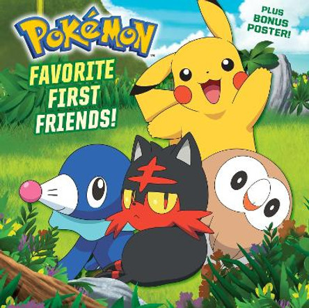 Favorite First Friends! (Pokï¿½mon) by C J Nestor 9781524772901