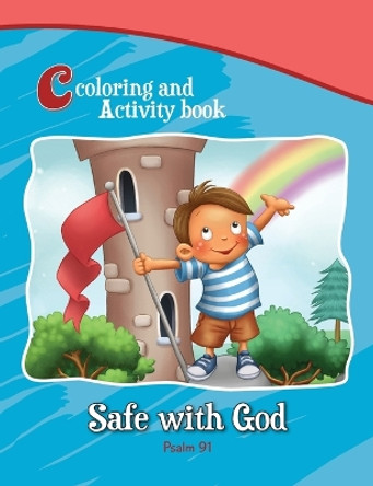 Psalm 91 Coloring and Activity Book: Safe with God by Agnes De Bezenac 9781623879907