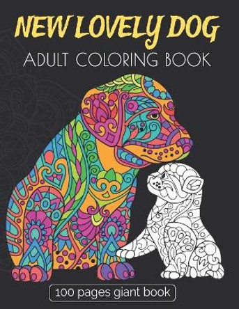 new lovely dog: an adult coloring book new edition by signature design home by Signature Design Home 9798652973827