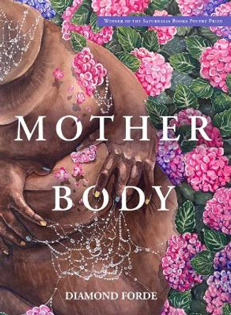 Mother Body by Diamond Forde 9781947817241