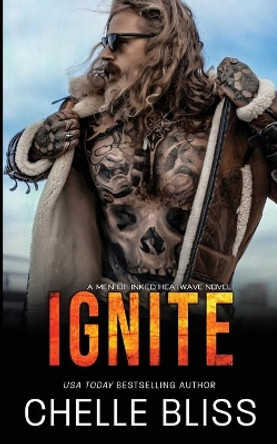 Ignite by Chelle Bliss 9781950023912