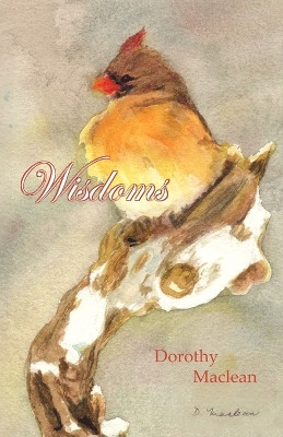 Wisdoms by Dorothy Maclean 9780936878096