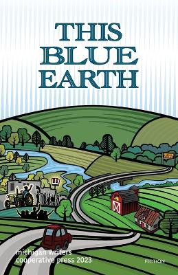 This Blue Earth by Sharon Bippus 9781950744145