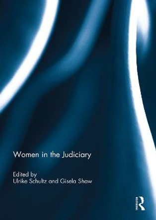 Women in the Judiciary by Ulrike Schultz