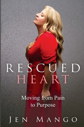 Rescued Heart by Jen Mango 9798986849652