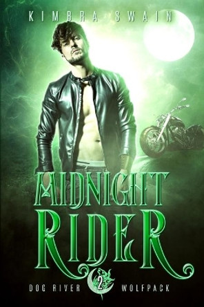 Midnight Rider by Kimbra Swain 9798661215369