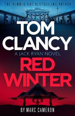 Tom Clancy Red Winter by Marc Cameron