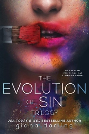 The Evolution Of Sin: The Complete Trilogy by Giana Darling 9781774440162