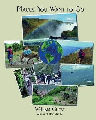 Places You Want to Go by William Guest 9781942956297