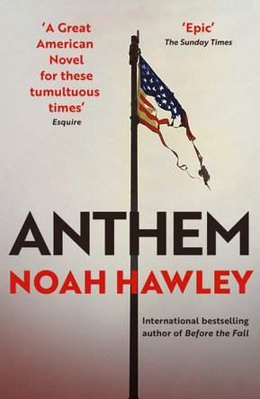 Anthem by Noah Hawley