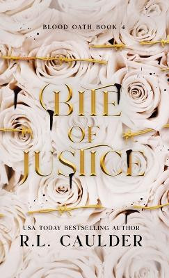 Bite of Justice by R L Caulder 9781962070072