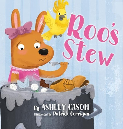 Roo's Stew by Ashley Cason 9781733994545