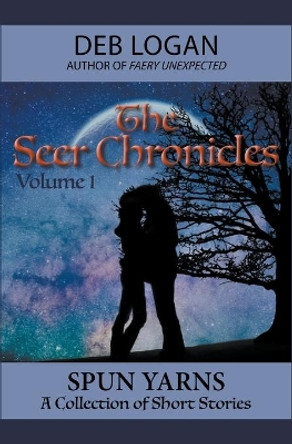 The Seer Chronicles by Deb Logan 9781956057102