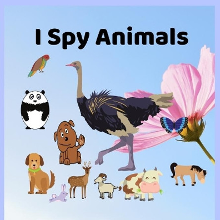 I Spy Animals: 8.5 x 11 Inches 40 Pages cute activity fun guessing game picture book for kids ages 2-5 by Ca Boo 9798576623549