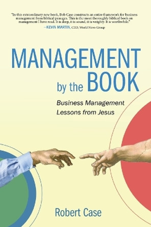 Management by the Book by Robert Case 9781666736908