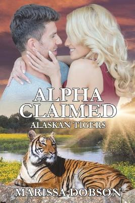 Alpha Claimed by Marissa Dobson 9781946474094