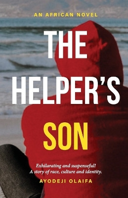 The Helper's Son by Ayodeji Olaifa 9781776402052