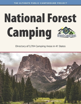 National Forest Camping by Ultimate Campgrounds 9781885464804