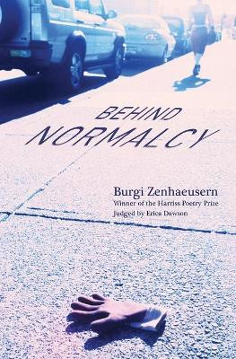 Behind Normalcy by Burgi Zenhaeusern 9781936328246