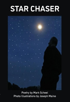 Star Chaser by Mark Scheel 9781941237557