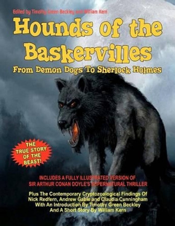 Hounds Of The Baskervilles. From Demon Dogs To Sherlock Holmes: The True Story Of The Beast! by Nick Redfern 9781606111253