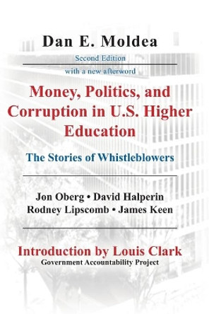 Money, Politics, and Corruption in U.S. Higher Education: The Stories of Whistleblowers by Jon Oberg 9781735098418