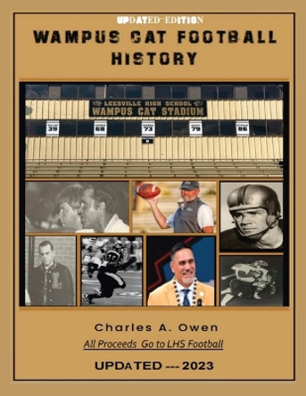 Wampus Cat Football History by Charles a Owen 9781735631004