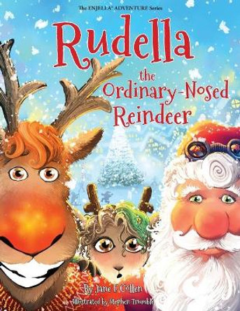 Rudella the Ordinary-Nosed Reindeer by Stephen Trumble 9781735961323 Rudella the Ordinary-Nosed Reindeer by Stephen Trumble 9781735961323