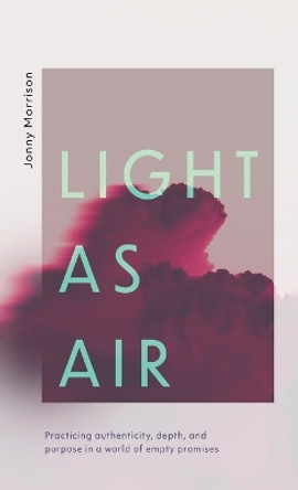 Light as Air by Jonny Morrison 9781666713169