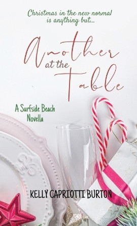 Another at the Table by Kelly Capriotti Burton 9781736117453
