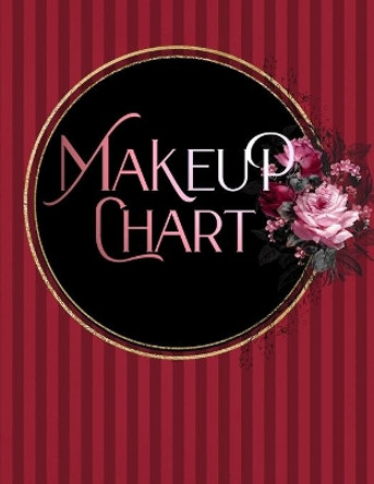 Makeup Chart: Practice and Record Your Makeup Looks - 8.5&quot; x 11&quot; by Vintage Victorian 9781706284208