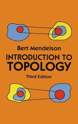 Introduction to Topology: Third Edition by Bert Mendelson 9781638232346